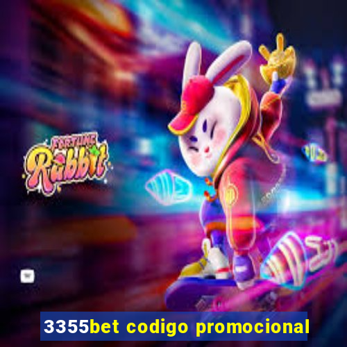 3355bet codigo promocional